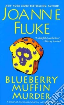 Blueberry Muffin Murder libro in lingua di Fluke Joanne