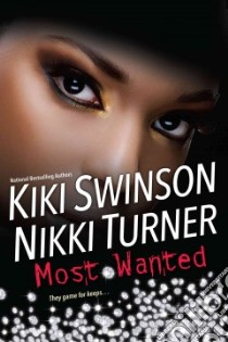 Most Wanted libro in lingua di Swinson Kiki, Turner Nikki