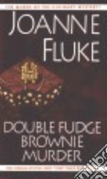 Double Fudge Brownie Murder libro in lingua di Fluke Joanne
