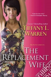 The Replacement Wife libro in lingua di Warren Tiffany L.