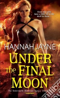 Under the Final Moon libro in lingua di Jayne Hannah