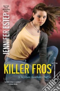 Killer Frost libro in lingua di Estep Jennifer