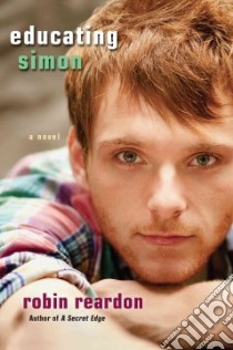 Educating Simon libro in lingua di Reardon Robin
