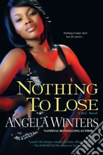 Nothing to Lose libro in lingua di Winters Angela