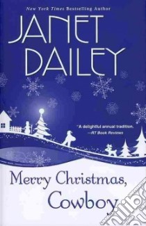 Merry Christmas, Cowboy libro in lingua di Dailey Janet