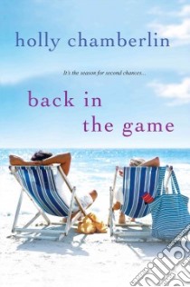 Back in the Game libro in lingua di Chamberlin Holly