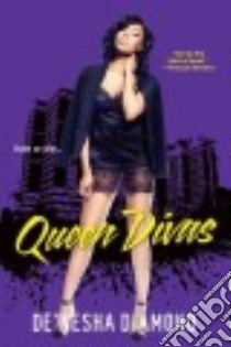 Queen Divas libro in lingua di Diamond De'nesha