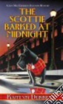 The Scottie Barked at Midnight libro in lingua di Dunnett Kaitlyn