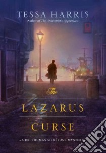 The Lazarus Curse libro in lingua di Harris Tessa