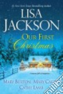 Our First Christmas libro in lingua di Jackson Lisa, Burton Mary, Carter Mary, Lamb Cathy