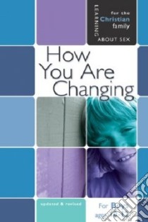 How You Are Changing libro in lingua di Graver Jane, Ebert Len (ILT)