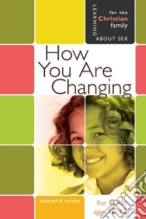 How You Are Changing libro in lingua di Graver Jane (CON), Ebert Len (ILT)