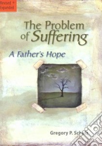 The Problem of Suffering libro in lingua di Schulz Gregory P.