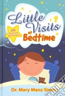 Little Visits at Bedtime libro in lingua di Simon Mary Manz Dr., Koehler Ed (ILT)