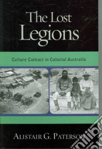 Lost Legions libro in lingua di Paterson Alistair G.