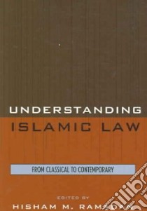 Understanding Islamic Law libro in lingua di Ramadan Hisham M. (EDT)