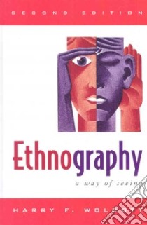 Ethnography libro in lingua di Wolcott Harry F.