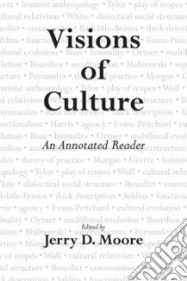 Visions of Culture libro in lingua di Moore Jerry D. (EDT)