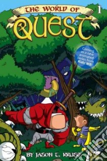 The World of Quest 1 libro in lingua di Kruse Jason, McIntyre Ray (ILT)
