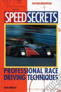 Speed Secrets libro in lingua di Bentley Ross