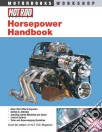 Hot Rod's Horsepower Handbook libro in lingua di Noel Leah (EDT)