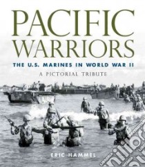 Pacific Warriors libro in lingua di Hammel Eric
