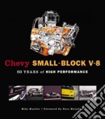 Chevy Small-Block V-8 libro in lingua di Mueller Mike, McLellan Dave (FRW)