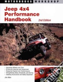 Jeep 4x4 Performance Handbook libro in lingua di Allen Jim