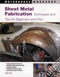Sheet Metal Fabrication libro in lingua di Paul Eddie