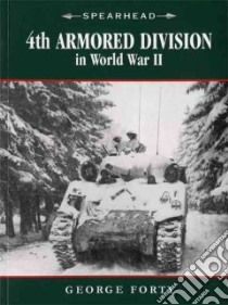 4th Armored Division in World War II libro in lingua di Forty George