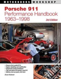 Porsche 911 Performance Handbook, 1963-1998 libro in lingua di Anderson Bruce
