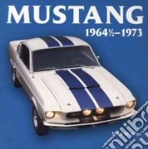 Mustang 1964 1/2-1973 libro in lingua di Mueller Mike