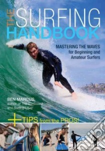 The Surfing Handbook libro in lingua di Marcus Ben, Kanter Kara (PHT)
