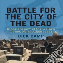 Battle for the City of the Dead libro in lingua di Camp Dick