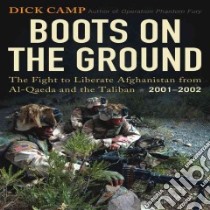 Boots on the Ground libro in lingua di Camp Dick