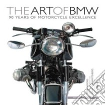 The Art of BMW libro in lingua di Gantriis Peter, Von Wartenberg Henry (PHT), Jakobs Fred (FRW)