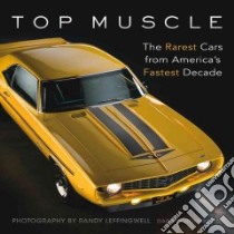 Top Muscle libro in lingua di Holmstrom Darwin, Leffingwell Randy (PHT)