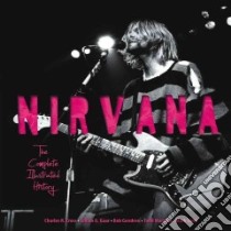 Nirvana libro in lingua di Cross Charles R., Gaar Gillian G., Gendron Bob, Martens Todd, Yarm Mark