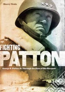 Fighting Patton libro in lingua di Yeide Harry
