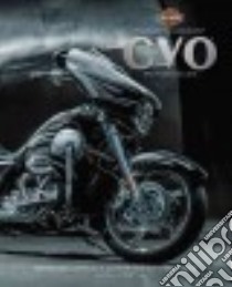 Harley-davidson Cvo Motorcycles libro in lingua di Stemp Marilyn, Stemp Vincent (CON)