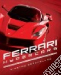 Ferrari Hypercars libro in lingua di Goodfellow Winston