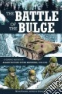 The Battle of the Bulge libro in lingua di Vansant Wayne