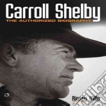 Carroll Shelby libro in lingua di Mills Rinsey
