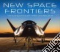 New Space Frontiers libro in lingua di Bizony Piers