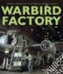 Warbird Factory libro in lingua di Fredrickson John