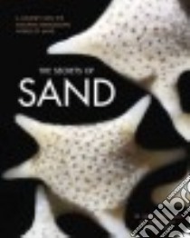 The Secrets of Sand libro in lingua di Greenberg Gary, Kiely Carol, Clover Kate