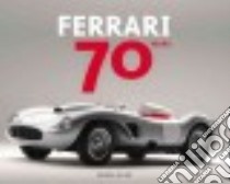 Ferrari 70 Years libro in lingua di Adler Dennis, Chinetti Luigi Jr. (FRW)