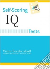 Self-Scoring IQ Tests libro in lingua di Serebriakoff Victor