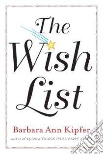 The Wish List libro in lingua di Kipfer Barbara Ann