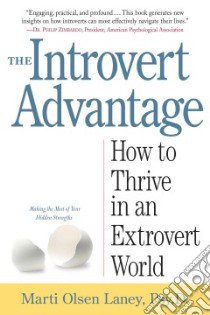 The Introvert Advantage libro in lingua di Laney Marti Olsen